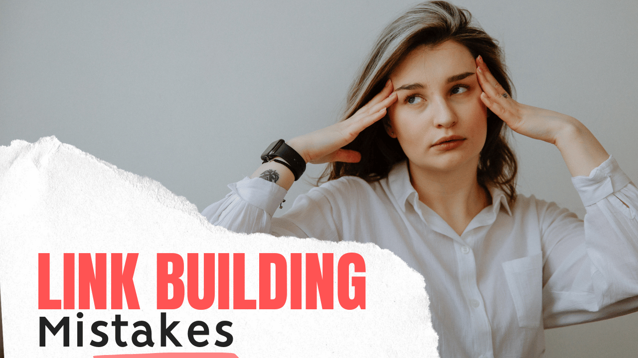 Link building mistakes